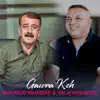 Mahmud Mhamad & Salh Penjweni - Gawra Kch